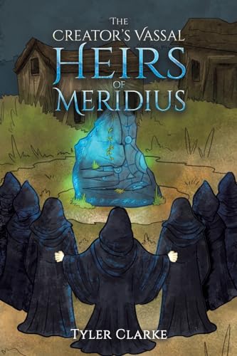 The Creator's Vassal Heirs of Meridius von Austin Macauley Publishers