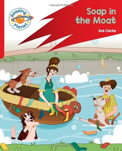 Reading Planet: Rocket Phonics – Target Practice - Soap in the Moat - Red B (Reading Planet: Rocket Phonics programme) von Rising Stars