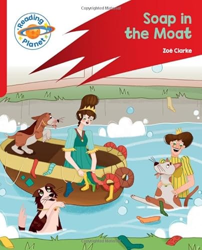 Reading Planet: Rocket Phonics – Target Practice - Soap in the Moat - Red B (Reading Planet: Rocket Phonics programme) von Rising Stars