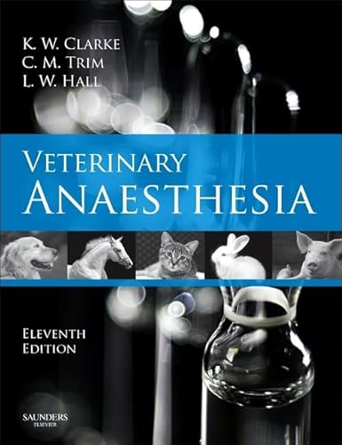 Veterinary Anaesthesia von Saunders Ltd.