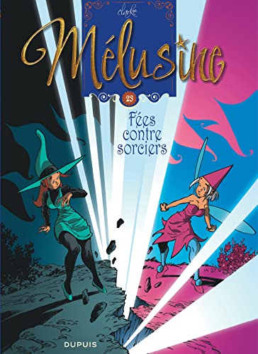 Melusine T23 Fées contre sorciers