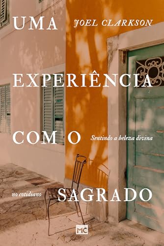 Uma experiência com o sagrado: Sentindo a beleza divina no cotidiano