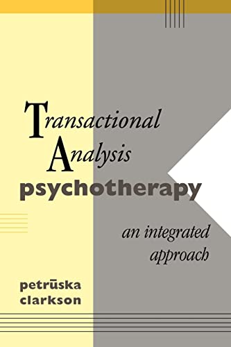 Transactional Analysis Psychotherapy: An Integrated Approach