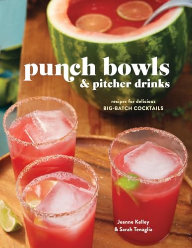 Punch Bowls and Pitcher Drinks: Recipes for Delicious Big-Batch Cocktails von CROWN