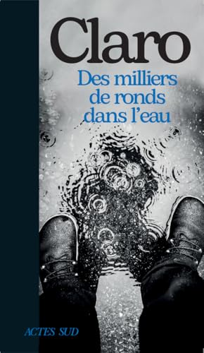 Des milliers de ronds dans l'eau von ACTES SUD