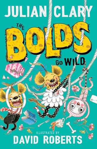 The Bolds Go Wild: Volume 5 von Andersen Press