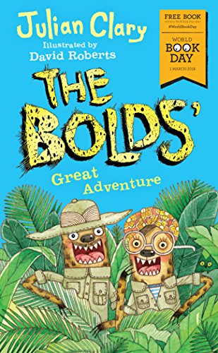 The Bolds' Great Adventure: World Book Day 2018