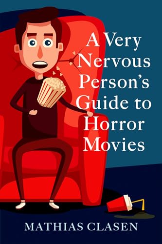 A Very Nervous Person's Guide to Horror Movies von OUP USA