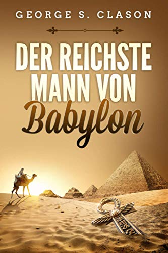 Der reichste Mann von Babylon von Independently published
