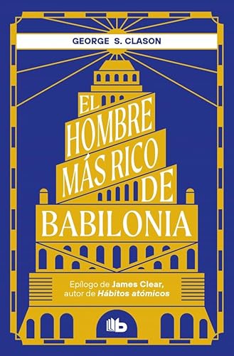 El hombre más rico de Babilonia (No ficción) von B de Bolsillo