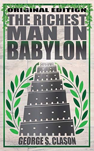 Richest Man in Babylon - Original Edition Richest Man in Babylon - Original Edition