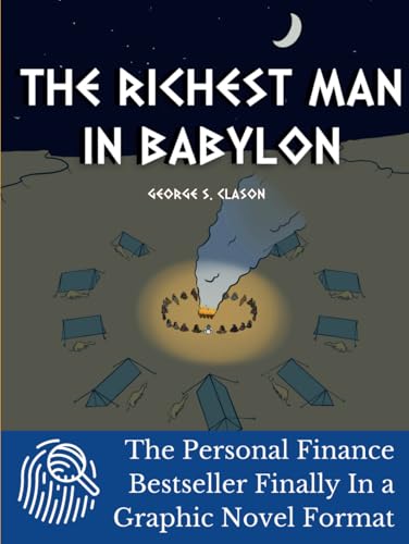 The Richest Man In Babylon: Introduce Your Kids to Financial Wisdom The Richest Man In Babylon: Introduce Your Kids to Financial Wisdom von Independently published