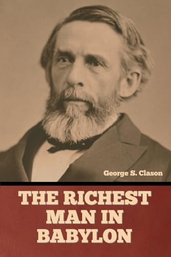 The Richest Man in Babylon The Richest Man in Babylon