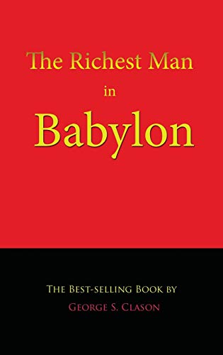 The Richest Man in Babylon The Richest Man in Babylon