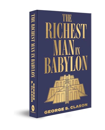 The Richest Man in Babylon: Deluxe Hardbound Edition von Fingerprint! Publishing