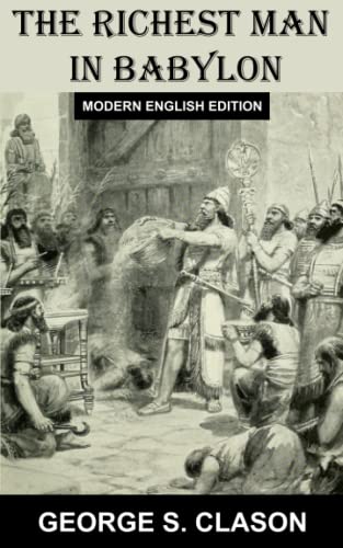 The Richest Man in Babylon: Modern English Edition