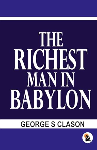 The Richest man in the Babylon von Sasa Publishing (OPC) Private Limited