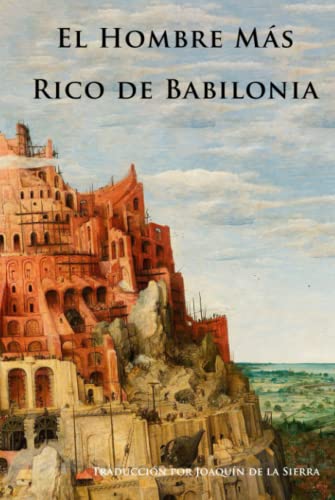 El Hombre Más Rico de Babilonia von Independently published