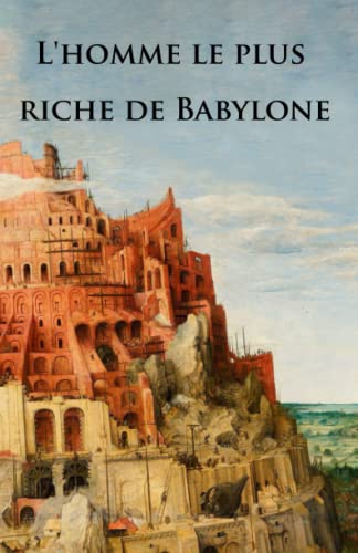 L'homme le plus riche de Babylone von Independently published