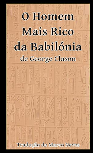 O Homem Mais Rico da Babilónia von Lulu.com