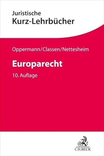 Europarecht (Kurzlehrbücher für das Juristische Studium) von C.H.Beck