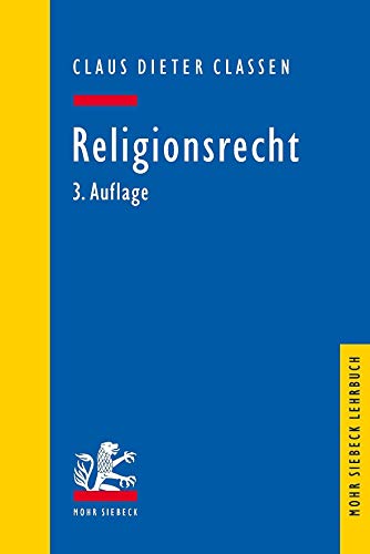 Religionsrecht (Mohr Lehrbuch) von Mohr Siebeck GmbH & Co. K