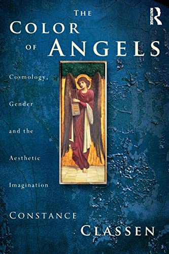The Colour of Angels: Cosmology, Gender and the Aesthetic Imagination