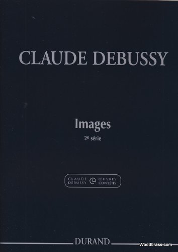 IMAGES (2E SERIE) PIANO IMAGES (2E SERIE) PIANO von Durand