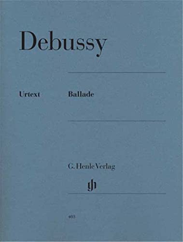 Ballade: Besetzung: Klavier zu zwei Händen (G. Henle Urtext-Ausgabe) von G. Henle Verlag