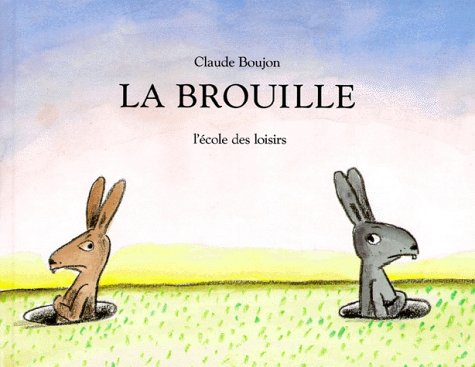 La brouille (Albums) von Ecole des Loisirs