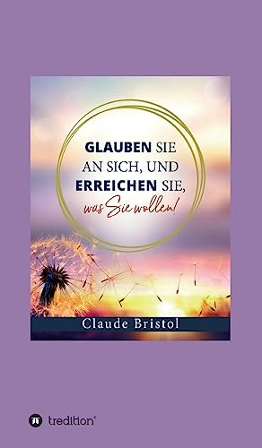 Glauben Sie an sich, und erreichen Sie, was Sie wollen von tredition