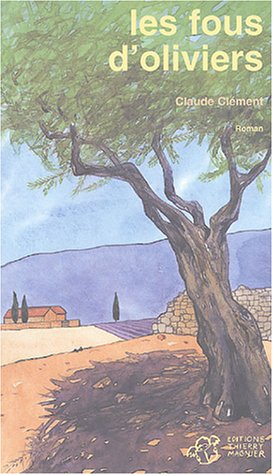 Les fous d'oliviers (Roman Adolescen) von Thierry Magnier Editions
