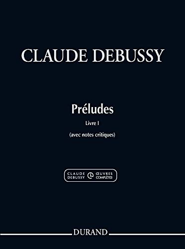 Claude Debussy-Préludes, Livre I (avec notes critiques)-Klavier-BOOK