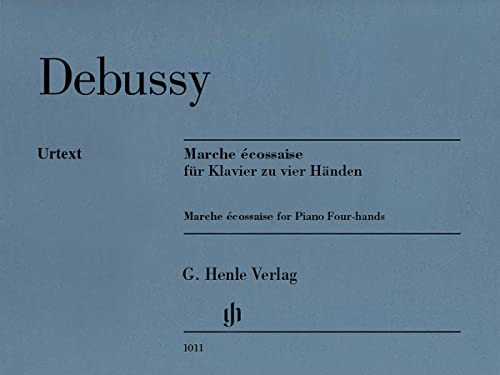 Marche écossaise sur un thème populaire; Klavier zu vier Händen: Besetzung: Klavier zu vier Händen (G. Henle Urtext-Ausgabe)