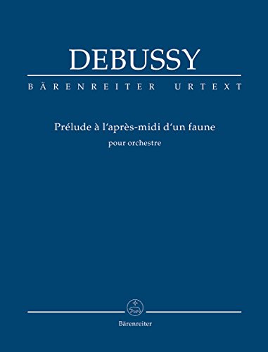 Prélude à l'après-midi d'un faune für Orchester. Studienpartitur, Urtextausgabe