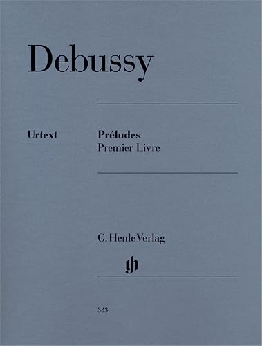 Preludes 1. Klavier: Besetzung: Klavier zu zwei Händen (G. Henle Urtext-Ausgabe) von Henle, G. Verlag