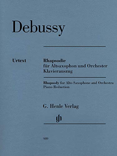 Rhapsodie für Altsaxophon und Orchester, Klavierauszug: Besetzung: Saxophon und Klavier (G. Henle Urtext-Ausgabe)