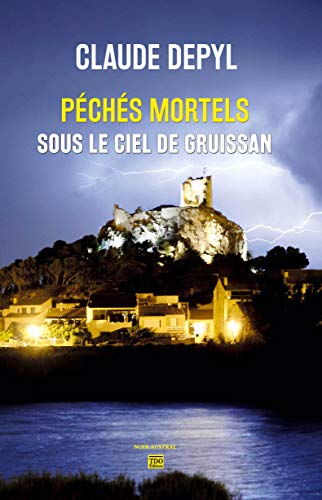 Péchés mortels sous le ciel de Gruissan von TDO Editions