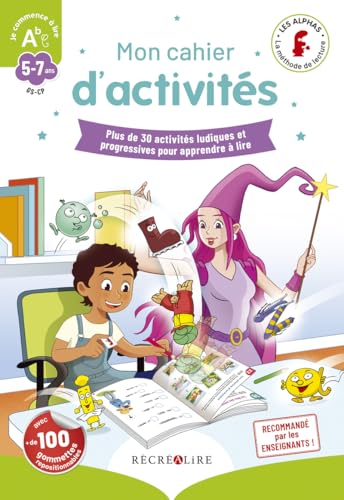 Mon cahier d'activités "Je commence à lire": Plus de 30 activités ludiques et progressives pour apprendre à lire Mon cahier d'activités "Je commence à lire": Plus de 30 activités ludiques et progressives pour apprendre à lire