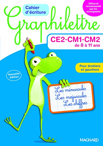 Graphilettre CE2-CM1-CM2 8-11 ans: cahier d'ecriture