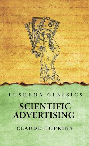 Scientific Advertising von Lushena Books