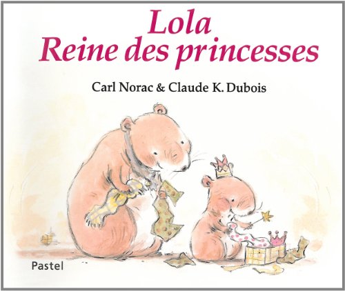 lola reine des princesses