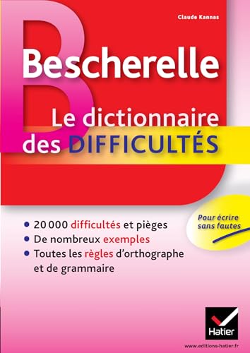 Bescherelle: Le dictionnaire des difficultes von HATIER