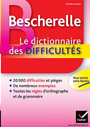 Bescherelle Dictionnaire des Difficultés: Učebnice (2011) (Bescherelle références)
