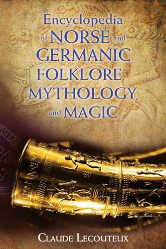 Encyclopedia of Norse and Germanic Folklore, Mythology, and Magic von Inner Traditions