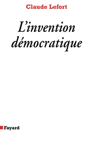 L'Invention démocratique: Les limites de la domination totalitaire von FAYARD
