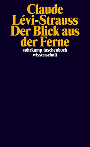 Der Blick aus der Ferne (suhrkamp taschenbuch wissenschaft) von Suhrkamp Verlag AG