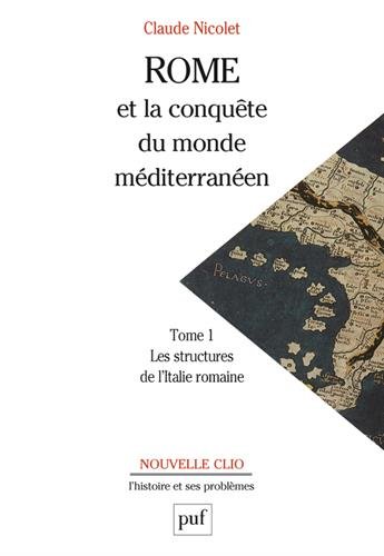 Rome Et La Conquete Du Monde Mediterraneen: (264- 27av.j.-c) (Nouvelle Clio) von Presses Universitaires De France