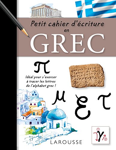 Petit cahier d'écriture en Grec von Larousse