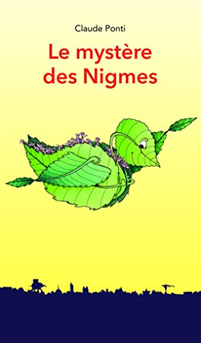 Le Mystère des Nigmes Le Mystère des Nigmes